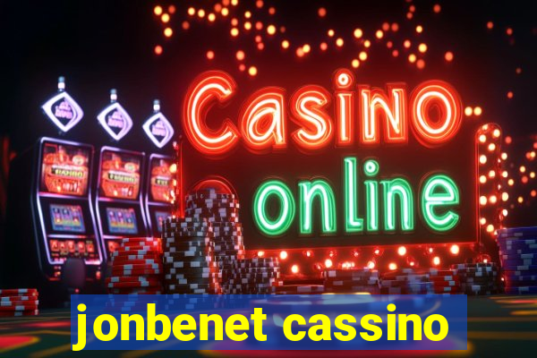 jonbenet cassino